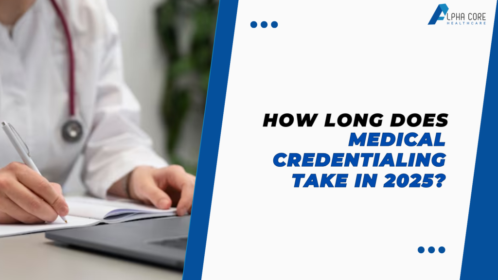 Best Medical Credentialing Services - Alpha Core Healthcare